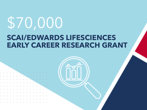 $70,000 - SCAI/Edwards early career research grant