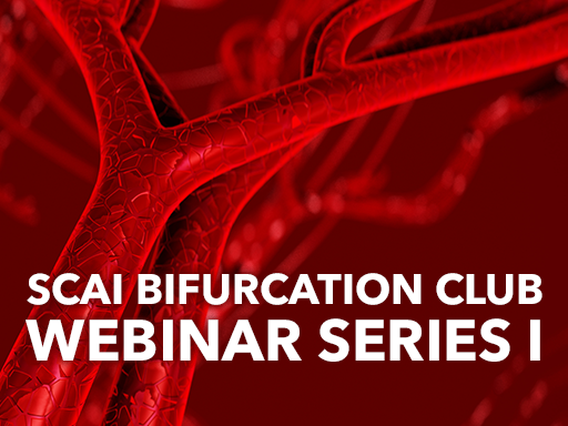 SCAI Bifurcation Club Webinar Series I